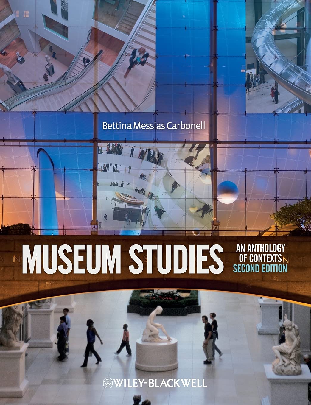 Museum Studies: An Anthology of Contexts