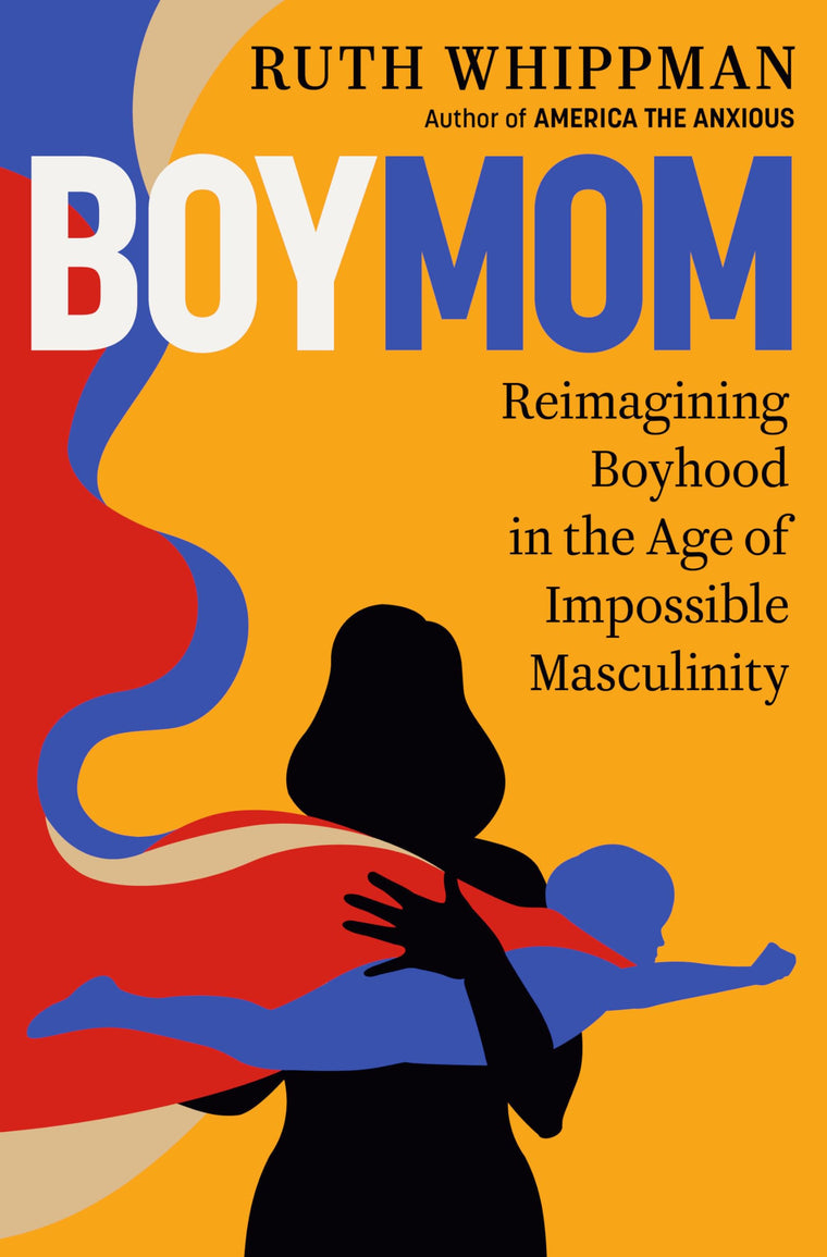 BoyMom: Reimagining Boyhood in the Age of Impossible Masculi