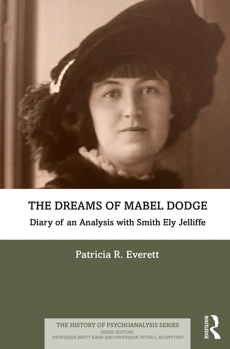 The Dreams of Mabel Dodge (The History of Psychoanalysis Series)