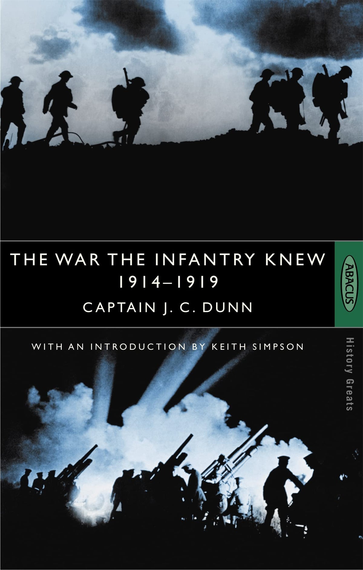 The War the Infantry Knew 1914-1919