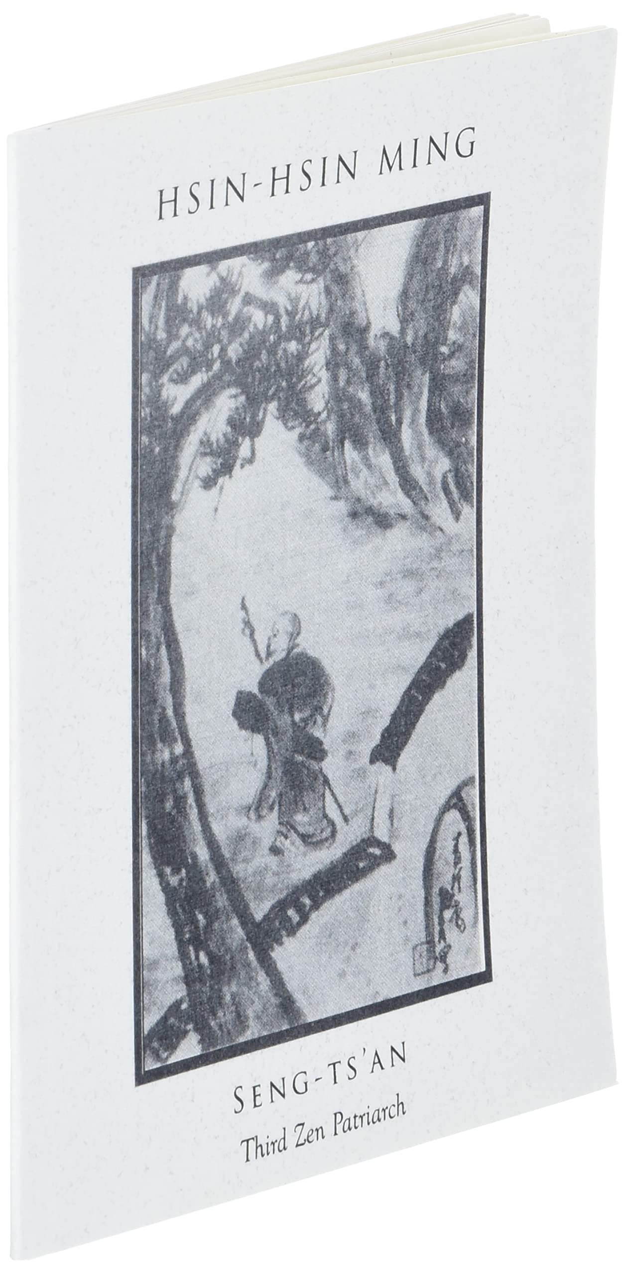 Hsin-Hsin Ming: Verses on the Faith-Mind