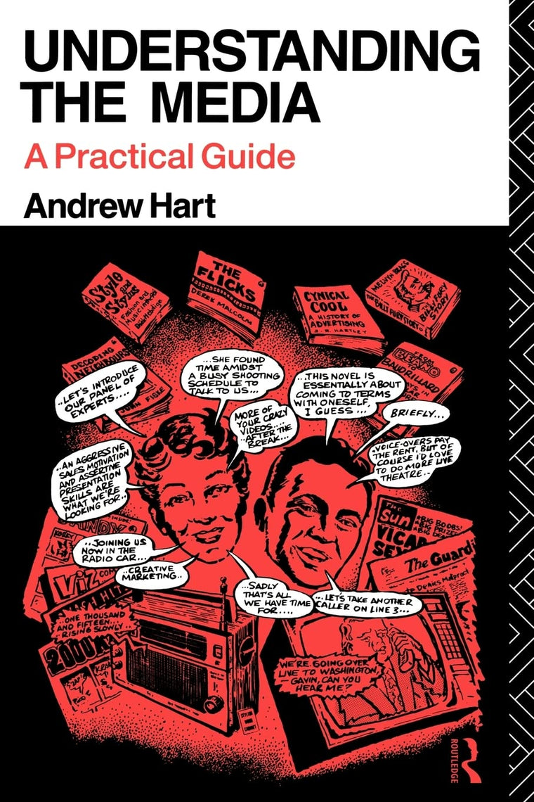 Understanding the Media: A Practical Guide