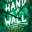 The Hand on the Wall (Truly Devious, 3)