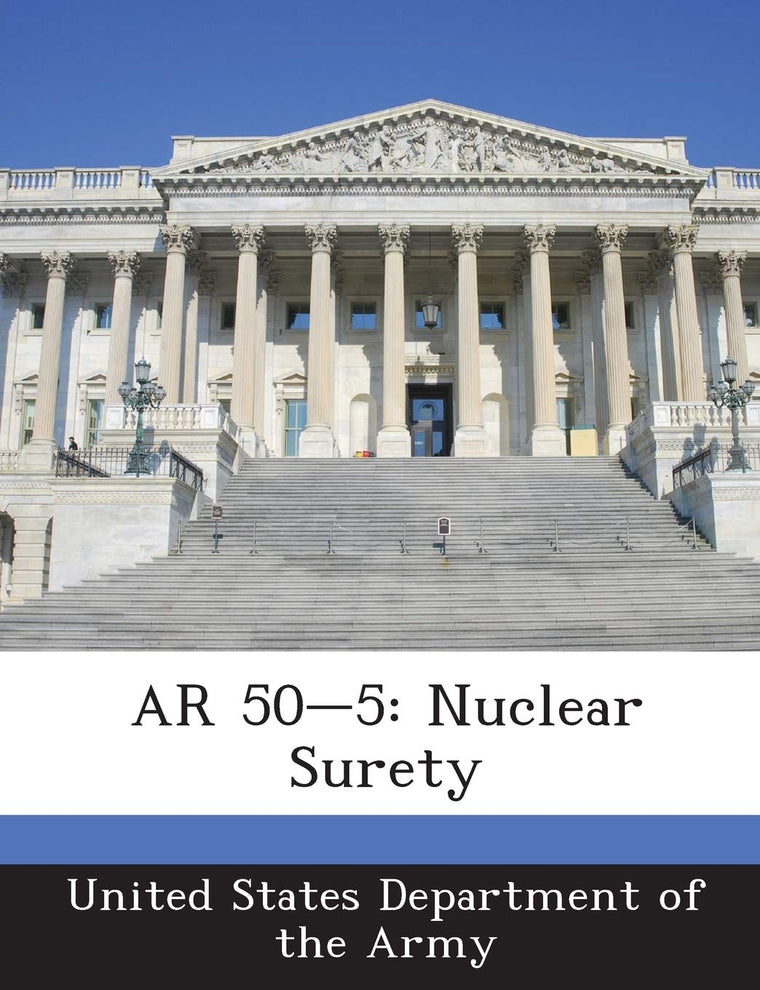 AR 50-5: Nuclear Surety