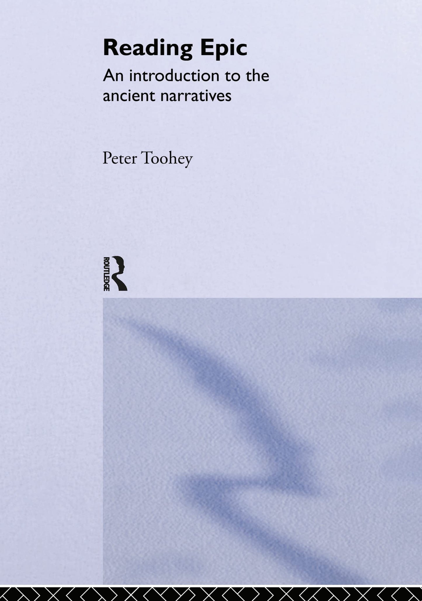 Reading Epic: An Introduction to the Ancient Narratives