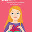 A Smart Girl's Guide: Manners: The Secrets to Grace, Confide