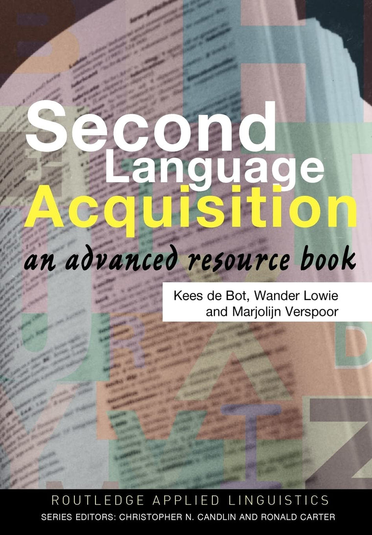 Second Language Acquisition: An Advanced Resource Book (Routledge Applied Linguistics)