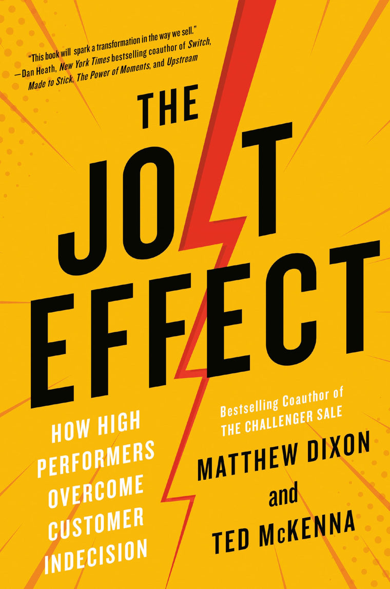 The JOLT Effect: How High Performers Overcome Customer Indec