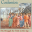 Conciliation And Confession: The Struggle for Unity in the Age of Reform, 1415-1648 (Works of Cardinal Newman: Birmingham Oratory Millennium Edit)