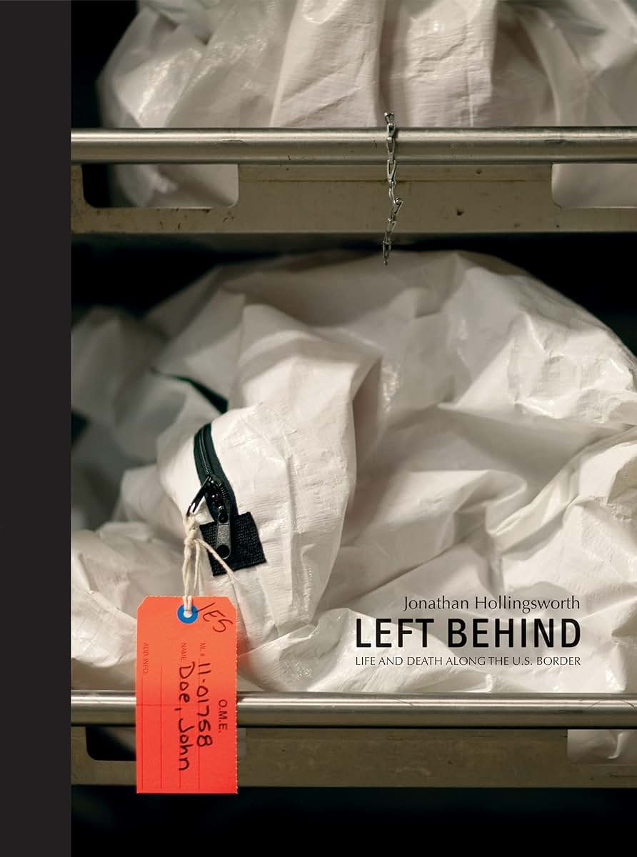 LEFT BEHIND. Life and Death Along the US Border