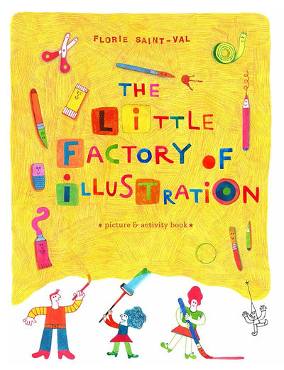 The Little Factory of Illustration