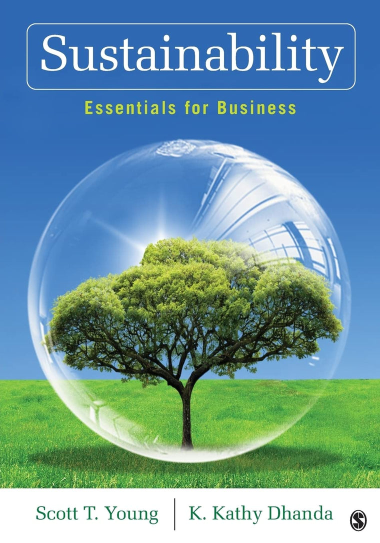 Sustainability: Essentials for Business by Young, Scott T.