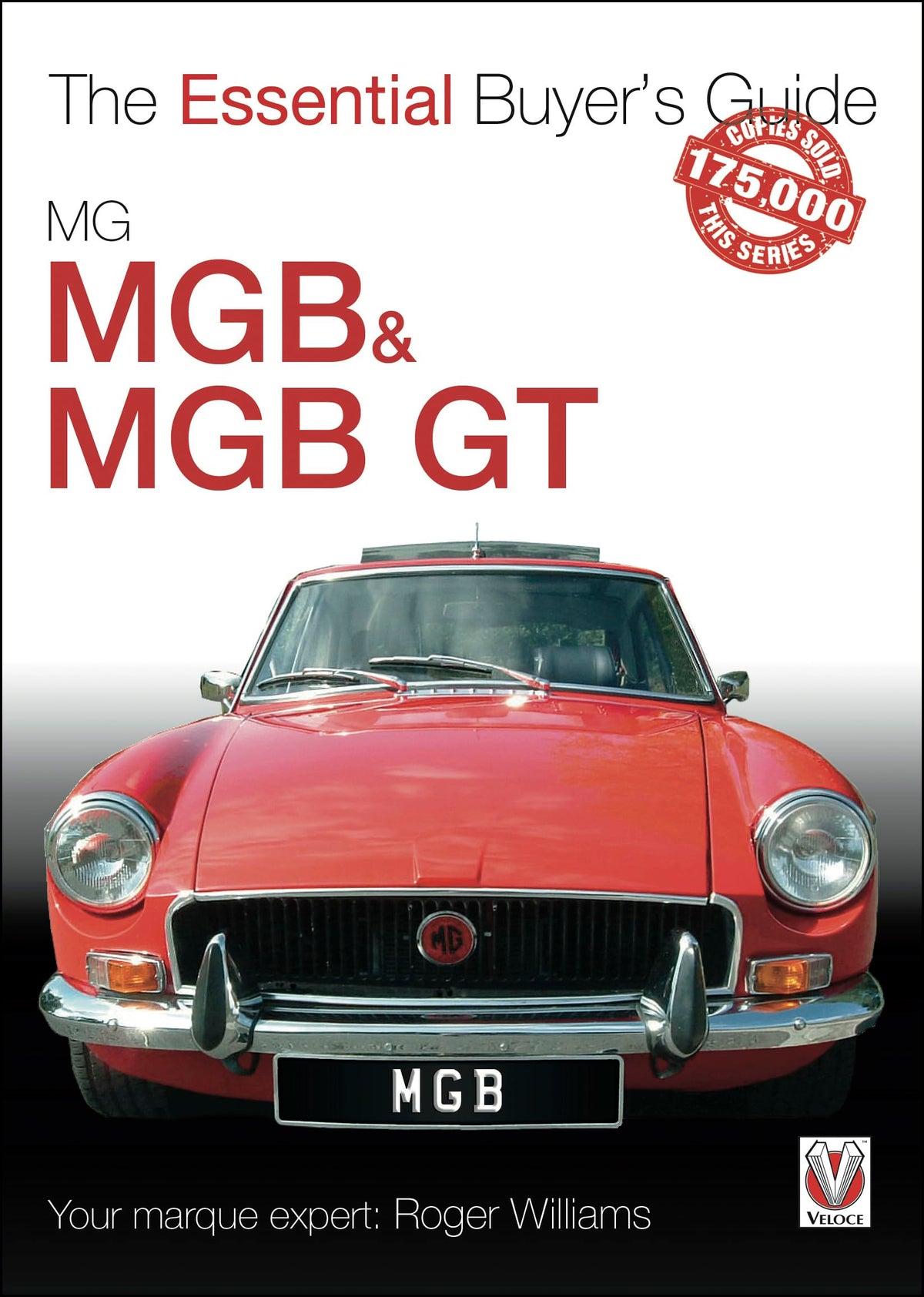 MGB & MGB GT (The Essential Buyer's Guide)