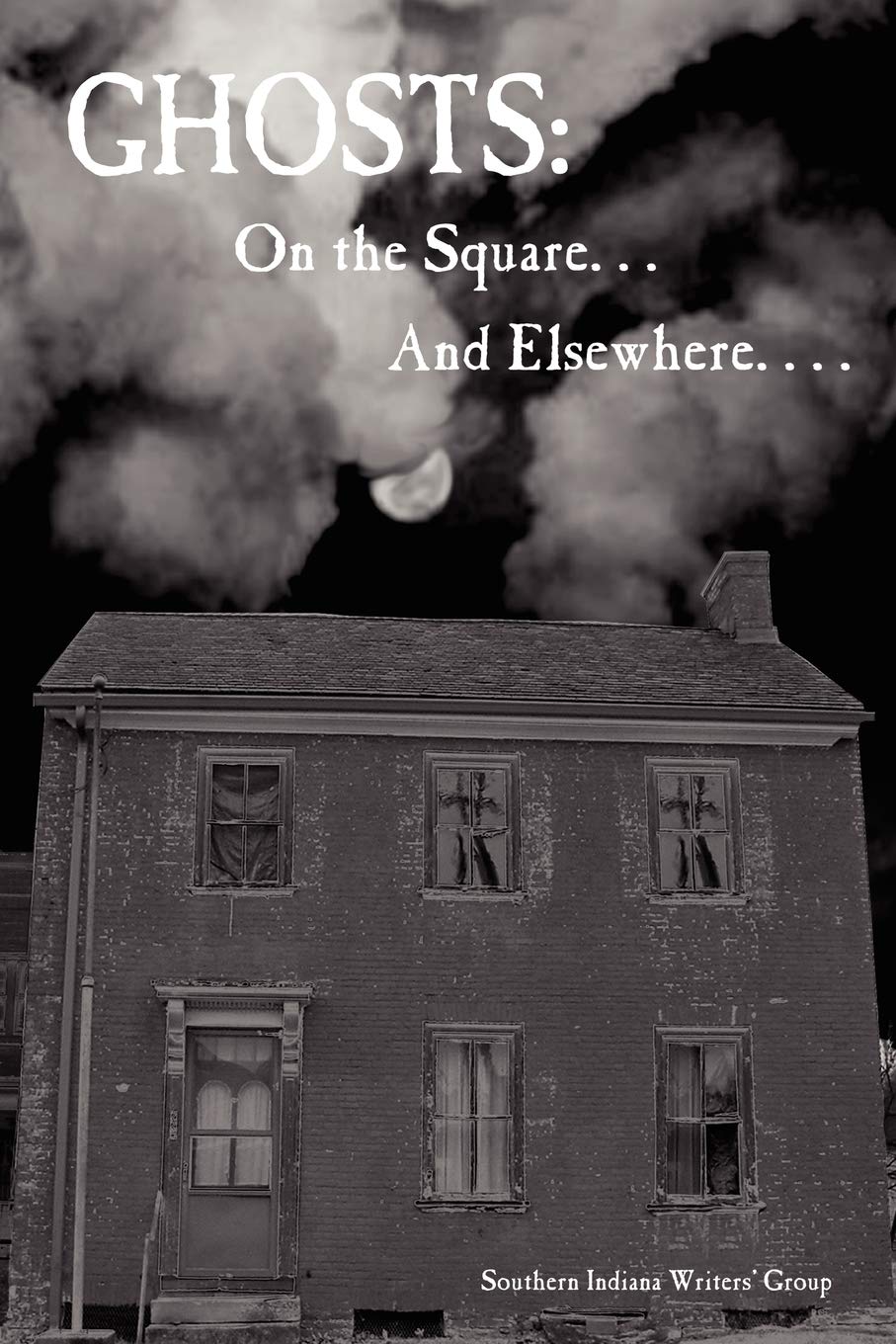 Ghosts: On the Square. . . And Elsewhere. . . .