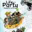 Life of the Party : Realities of an RPG
