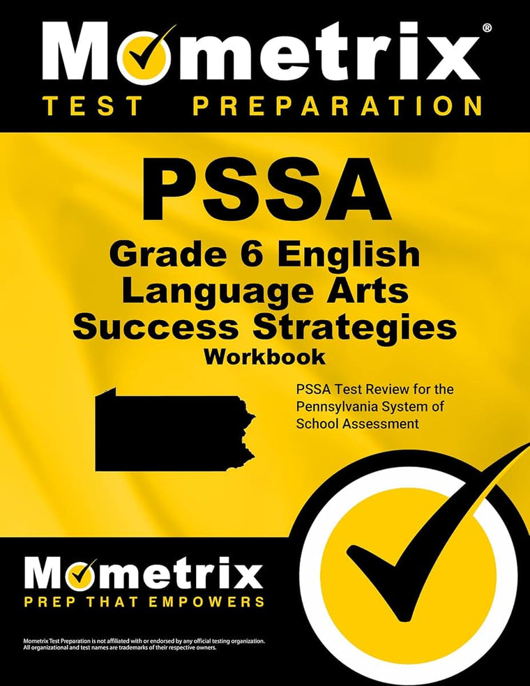 PSSA Grade 6 English Language Arts Success Strategies Study Guide: PSSA Test Review for the Pennsylvania System of School Assessment