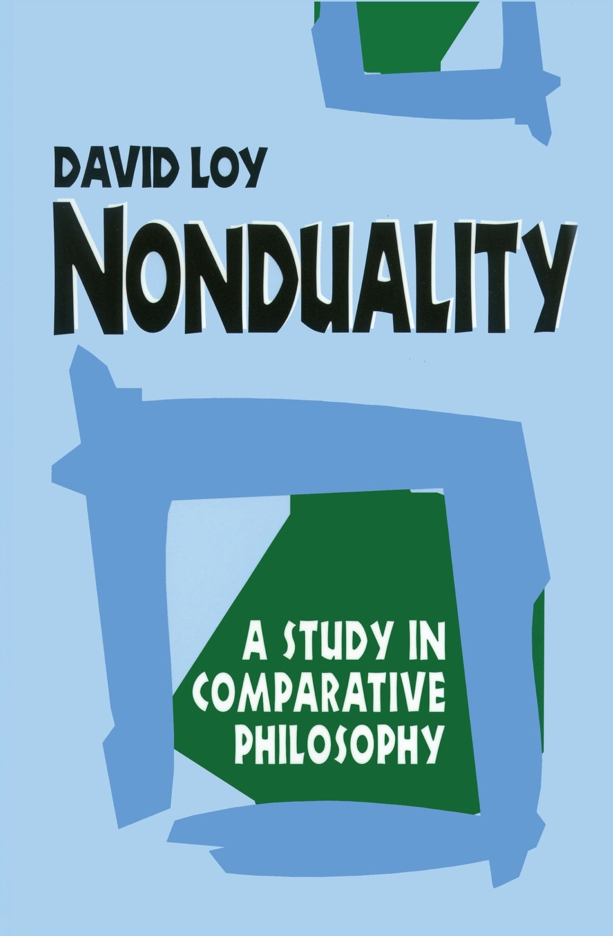 Nonduality: A Study in Comparative Philosophy