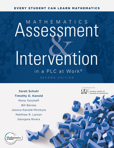 Mathematics Assessment and Intervention in a PLC at Work, Second Edition (Develop research-based mathematics assessment and RTI model (MTSS) interventions in your PLC)