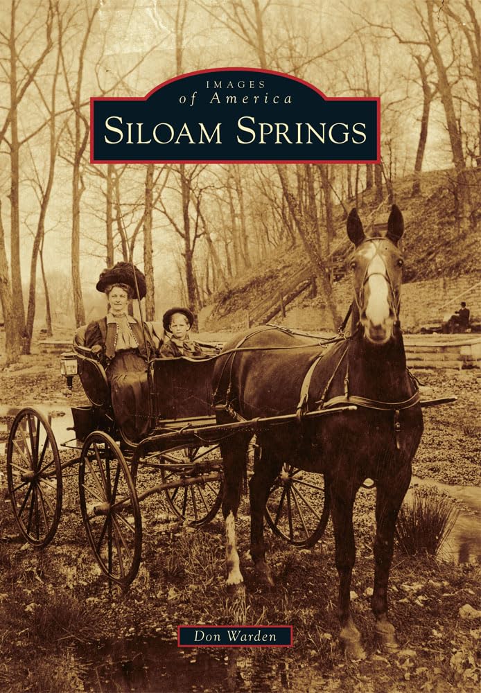 Siloam Springs (Images of America)