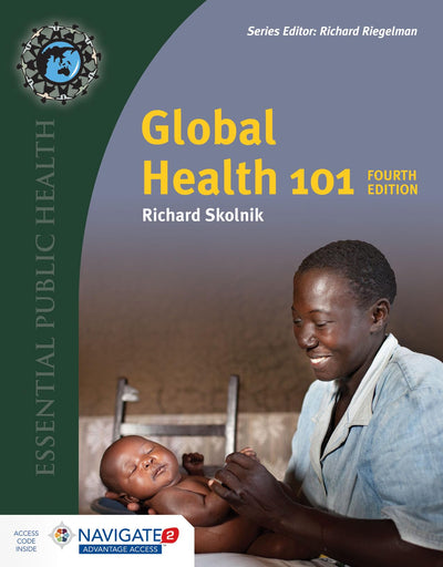 Global Health 101: . (Essential Public Health)