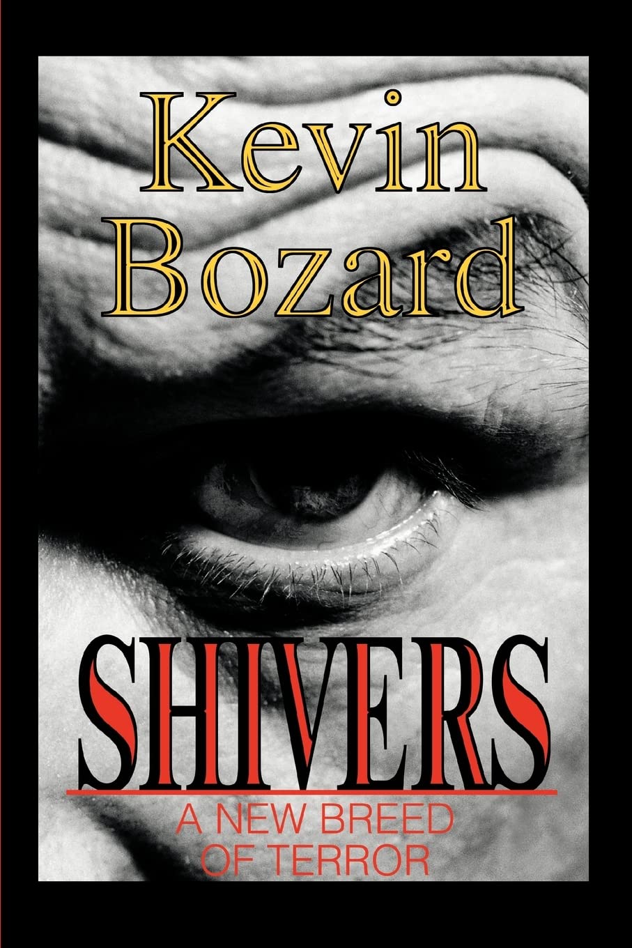 Shivers: A New Breed Of Terror