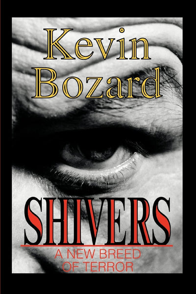 Shivers: A New Breed Of Terror