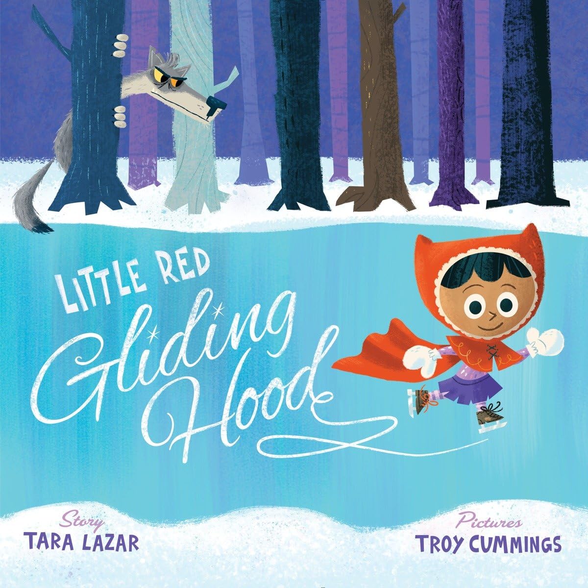 Little Red Gliding Hood by Lazar, Tara