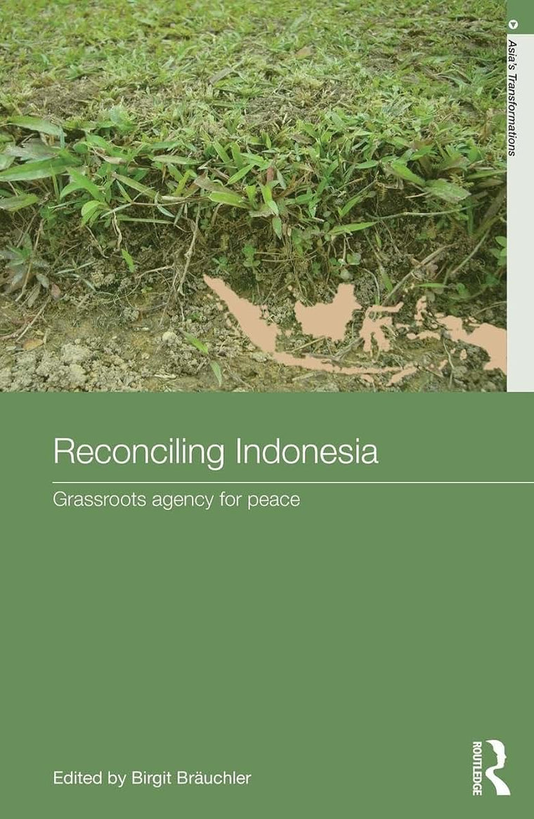 Reconciling Indonesia (Routledge Studies in Asia's Transformations)