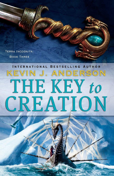 The Key to Creation (Terra Incognita) (Terra Incognita, 3)