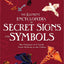 The Element Encyclopedia of Secret Signs and Symbols: The Ultimate A-Z Guide from Alchemy to the Zodiac