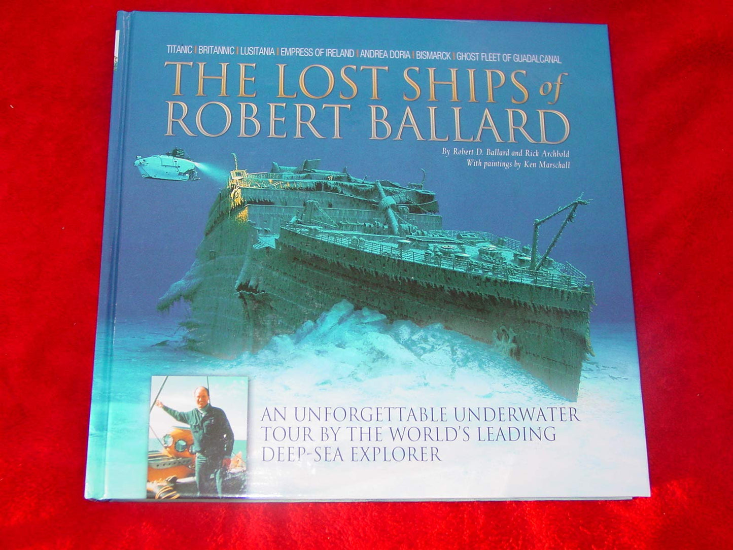 The Lost Ships of Robert Ballard