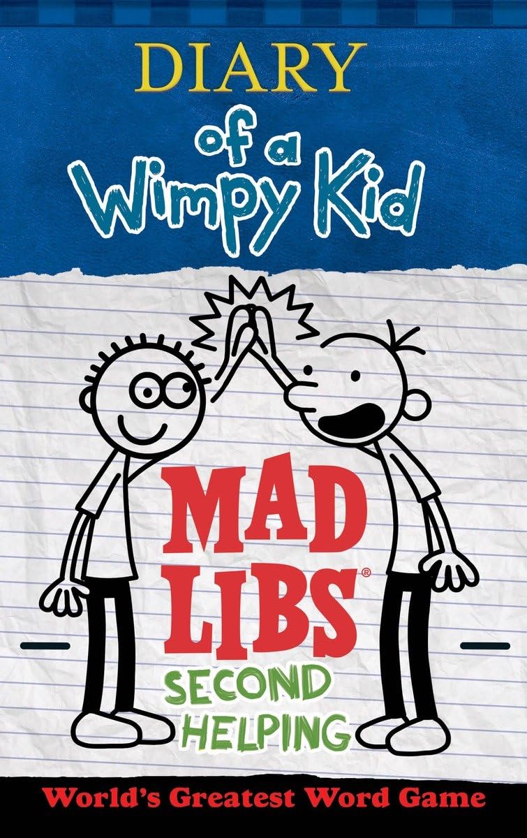 Diary of a Wimpy Kid Mad Libs: Second Helping: World's Great