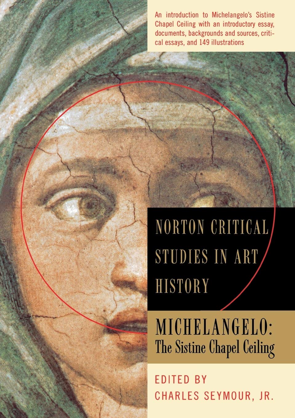 Michelangelo: The Sistine Chapel Ceiling (Norton Critical Studies in Art History)