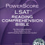 The PowerScore LSAT Reading Comprehension Bible