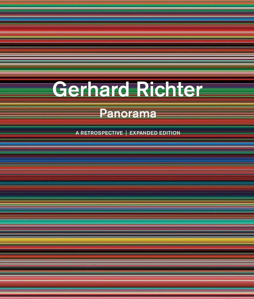 Gerhard Richter: Panorama: A Retrospective: Expanded Edition