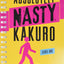 Absolutely Nasty? Kakuro Level One (Absolutely Nasty? Series)