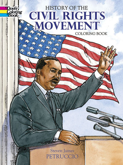 History of the Civil Rights Movement Coloring Book (Dover Black History Coloring Books)