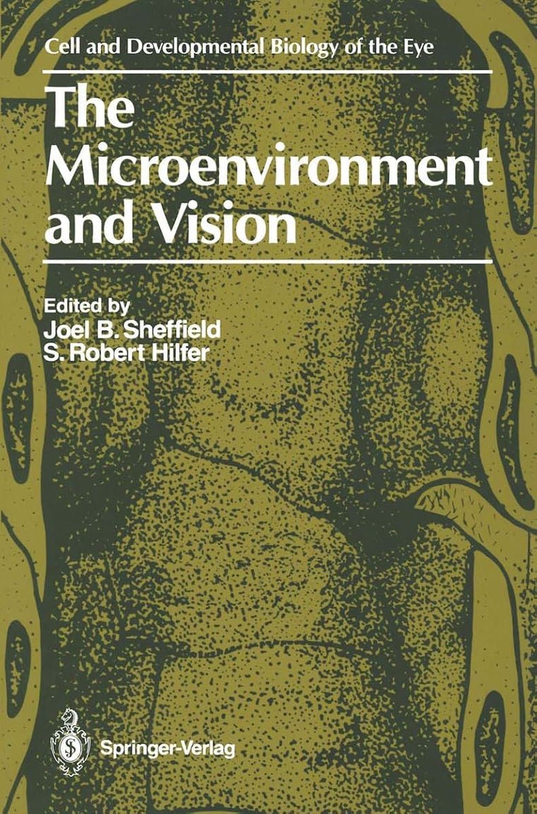 The Microenvironment and Vision (The Cell and Developmental Biology of the Eye)