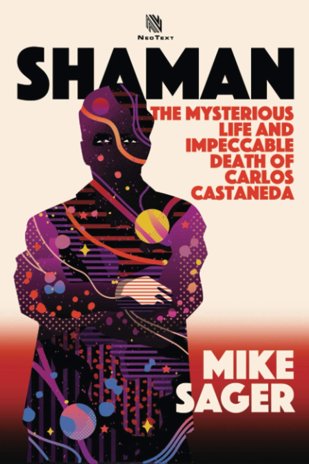 Shaman: The Mysterious Life and Impeccable Death of Carlos Castaneda