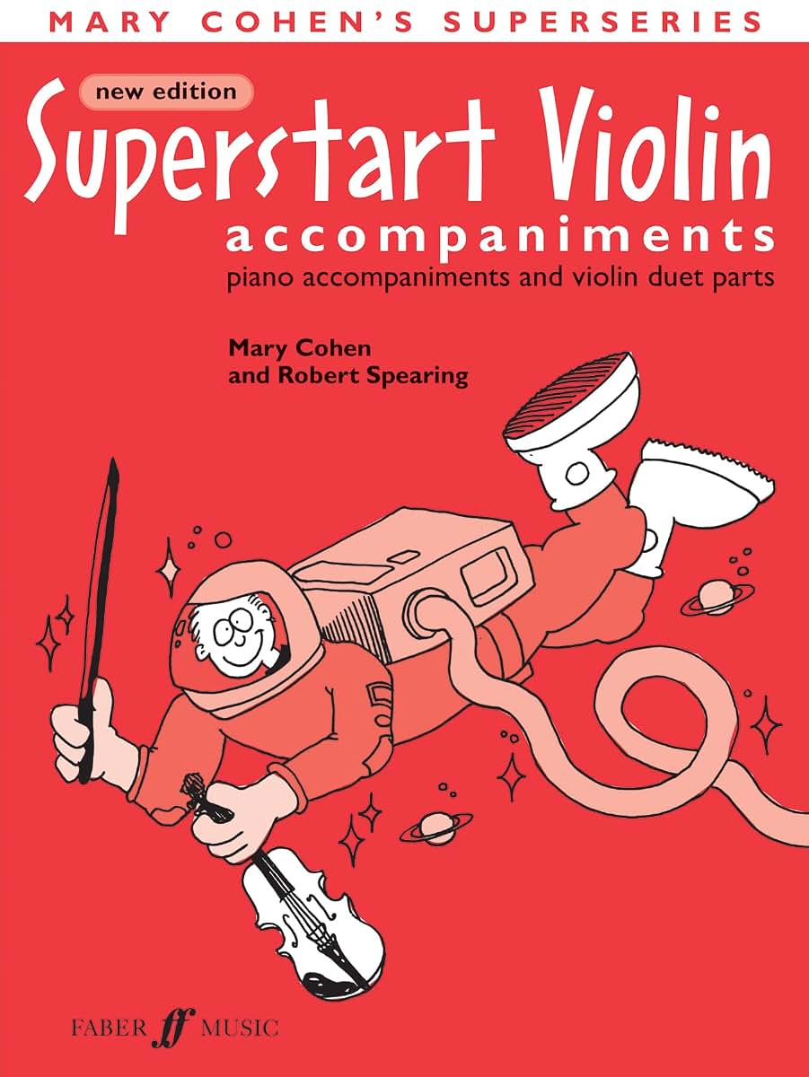 Superstart Violin: Piano Acc. & Violin Duet, Instrumental Parts (Faber Edition: Superstart)