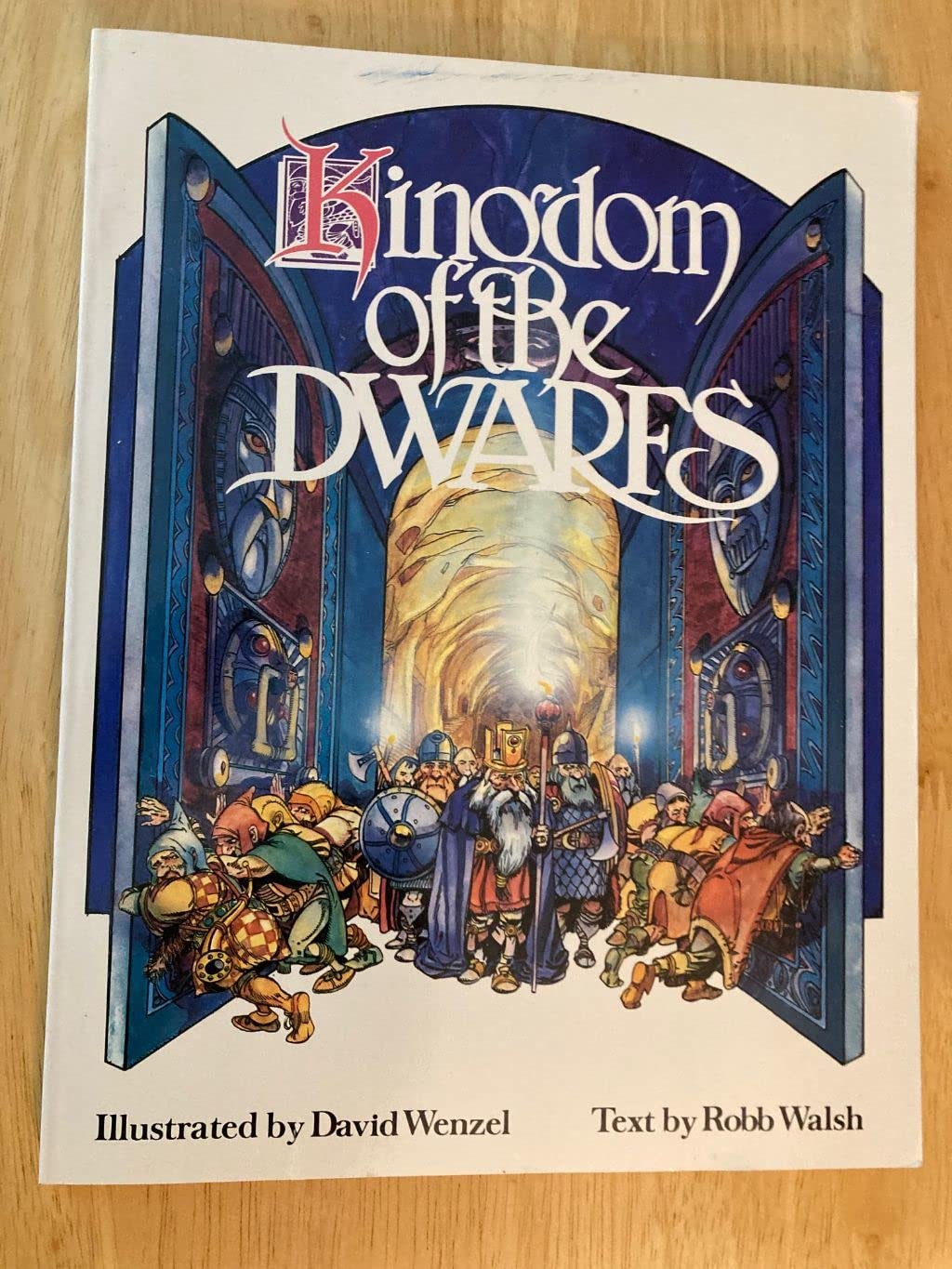 Kingdom of the Dwarfs by Walsh, Robb