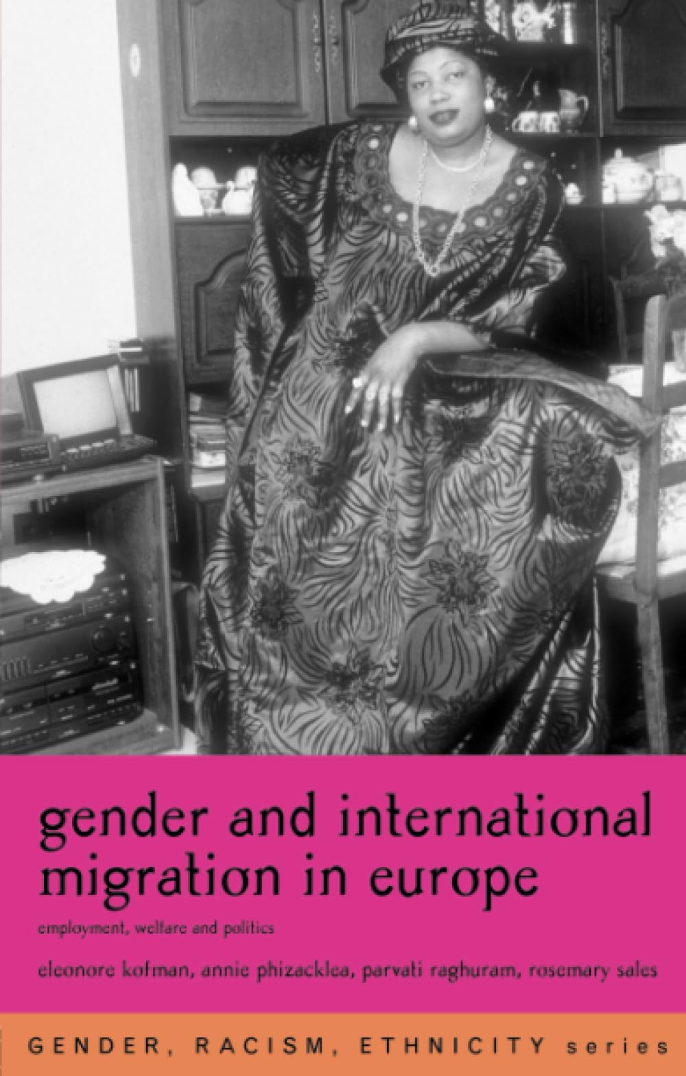 Gender and International Migration in Europe (Gender, Racism, Ethnicity)