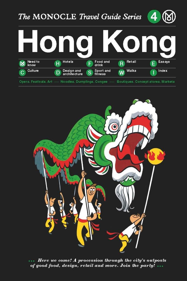 Hong Kong: Monocle Travel Guide (The Monocle Travel Guide Series, 4)