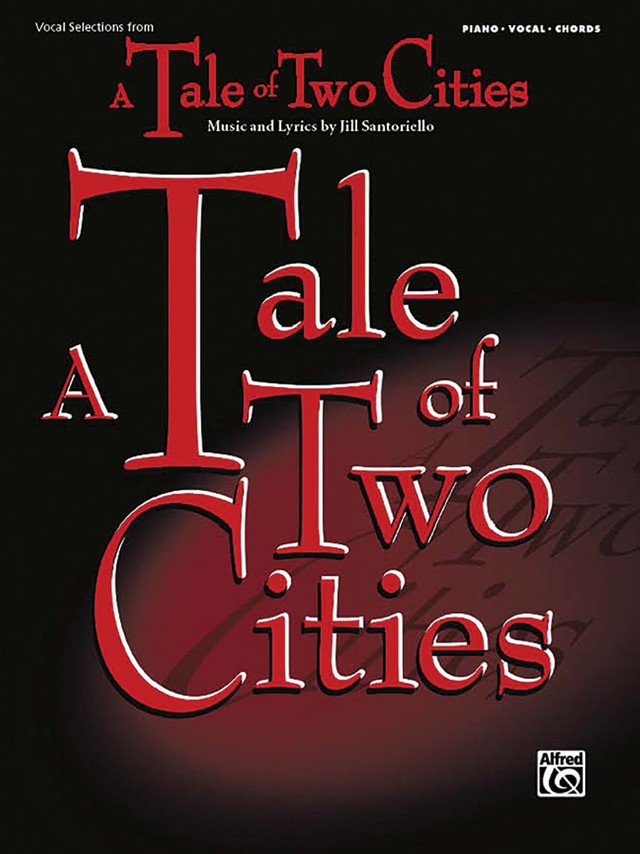 Tale of Two Cities (Vocal Selections): Piano/Vocal/Chords