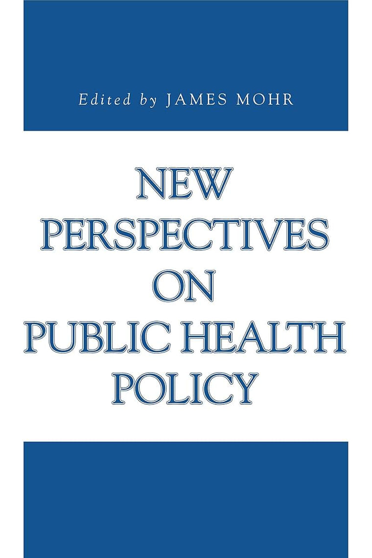 New Perspectives on Public Health Policy