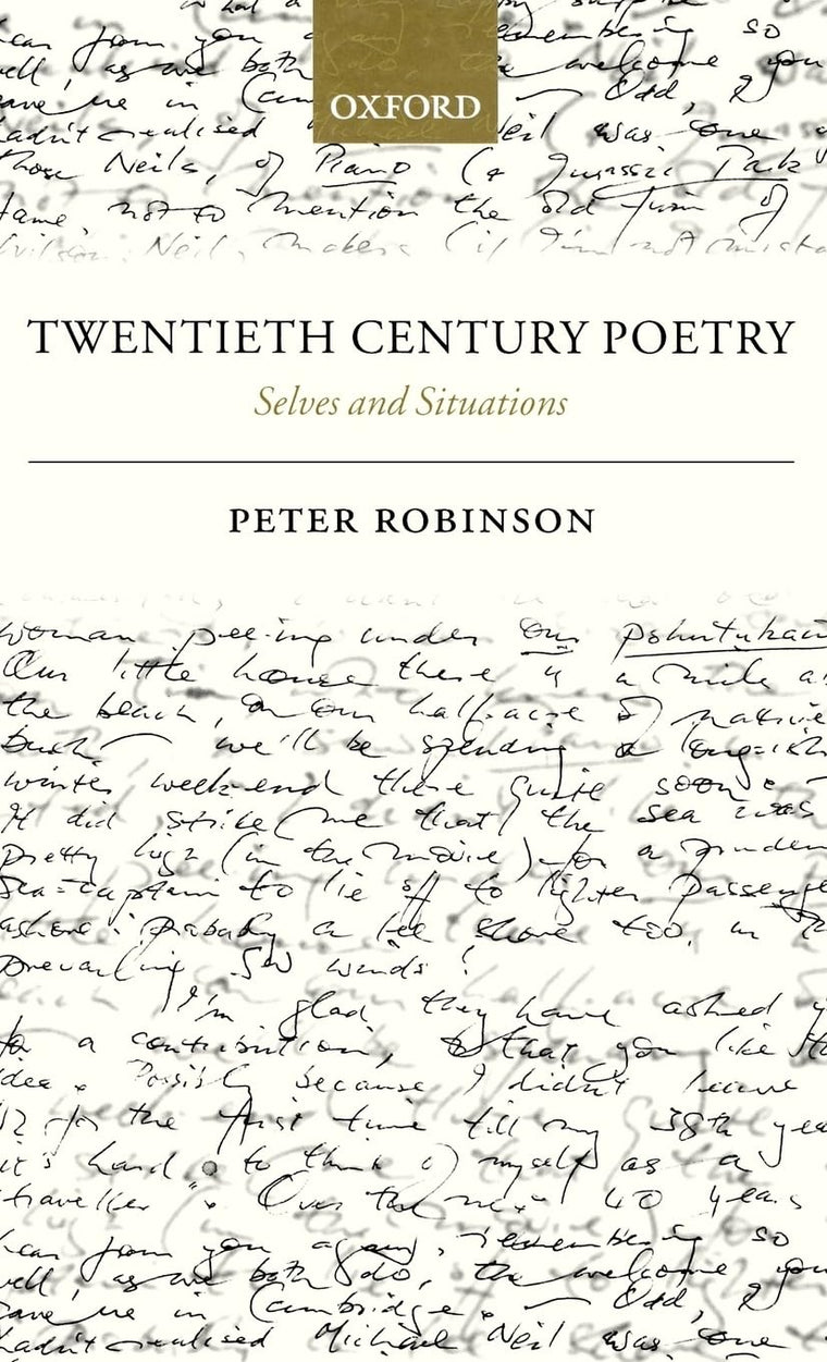 Twentieth Century Poetry: Selves and Situations