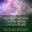 Self Mastery and Fate with the Cycles of Life: How Cosmic Energy Affects Cyclical Change in Human Life and Health (Hardcover)