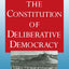 The Constitution of Deliberative Democracy