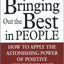 Bringing Out the Best in People