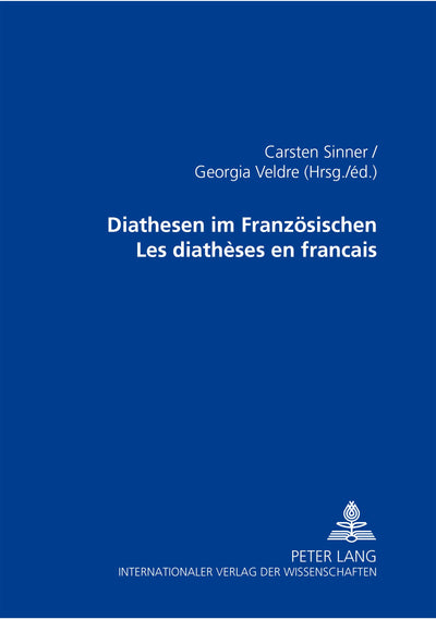 Diathesen im Franzsischen Les diathses en franais (French and German Edition)